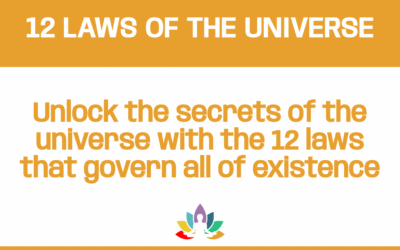 The 12 Laws Of The Universe